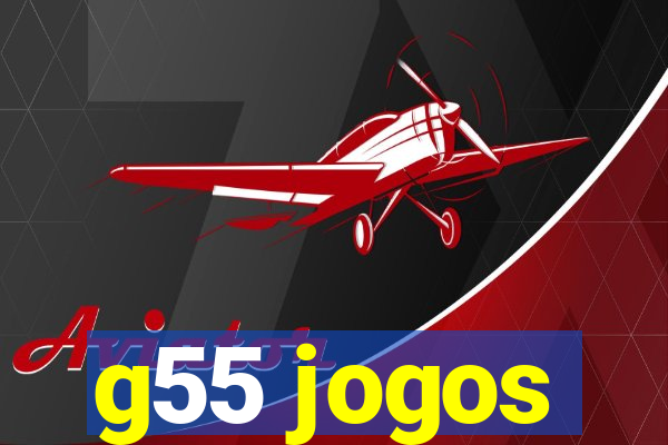 g55 jogos